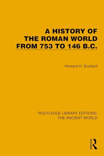 A history of the Roman world from 753 to 146 B.C.