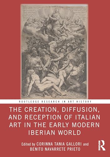 The creation, diffusion, and reception of Italian art in the...