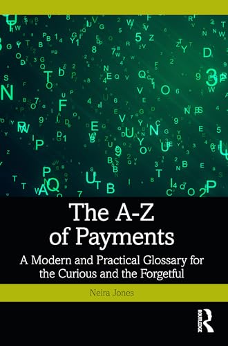 The A-Z of payments<br>a modern and practical glossary for th...
