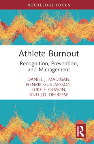 Athlete burnout<br>recognition, prevention, and management