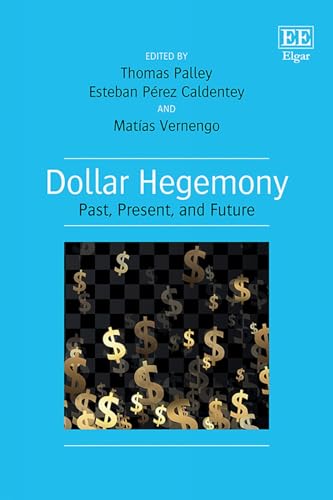 Dollar hegemony<br>past, present, and future