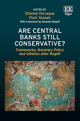 Are central banks still conservative?<br>frameworks, monetary...