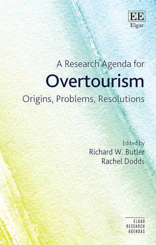 A research agenda for overtourism<br>origins, problems, resol...