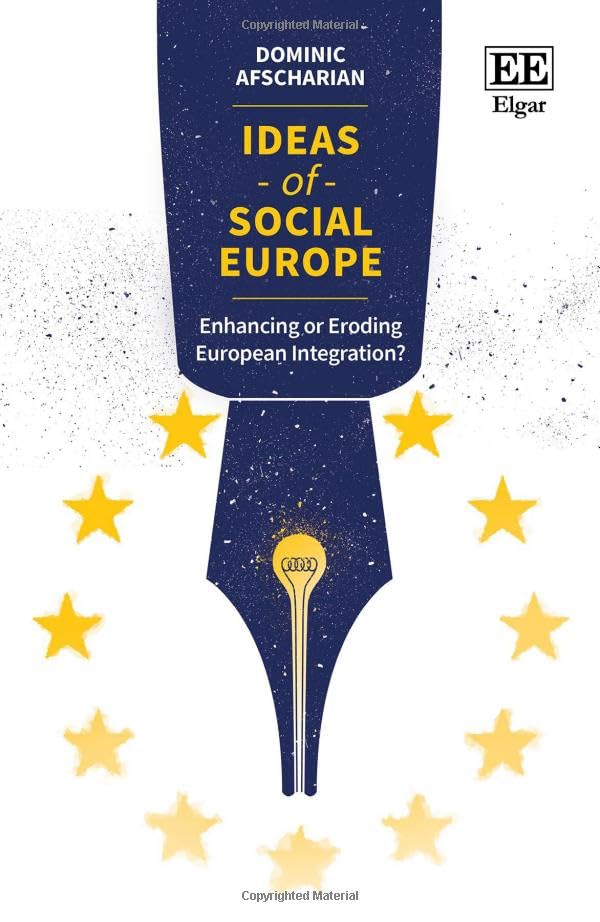 Ideas of social Europe<br>enhancing or eroding European integ...