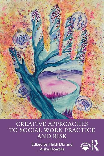 Creative approaches to social work practice and risk