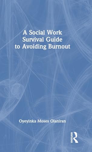 A social work survival guide to avoiding burnout