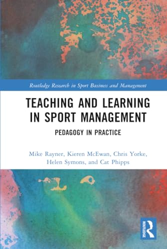 Teaching and learning in sport management<br>pedagogy in prac...