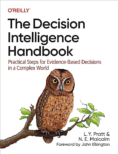 The decision intelligence handbook<br>practical steps for evi...