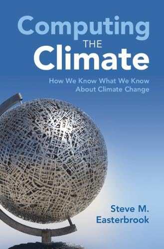 Computing the climate<br>how we know what we know about clima...