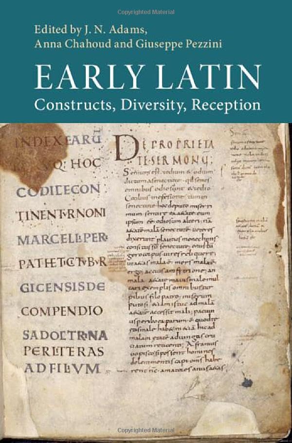 Early Latin<br>constructs, diversity, reception