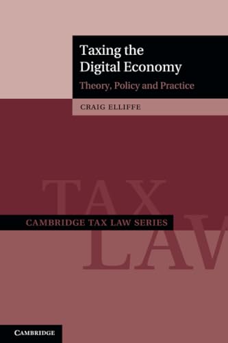 Taxing the digital economy<br>theory, policy and practice