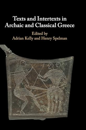 Texts and intertexts in archaic and classical Greece