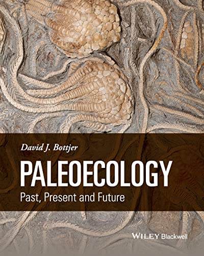 Paleoecology<br>past, present, and future