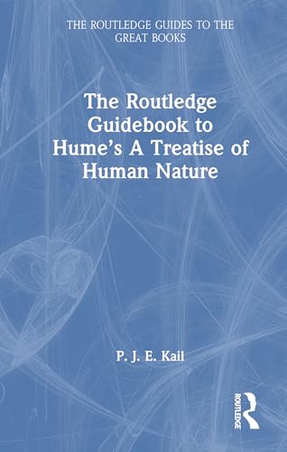 The Routledge guidebook to Hume's A treatise of human nature