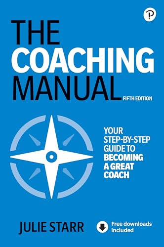The coaching manual<br>the definitive guide to the process, p...