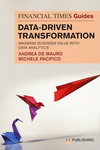 The financial times guide to data-driven transformation<br>ma...