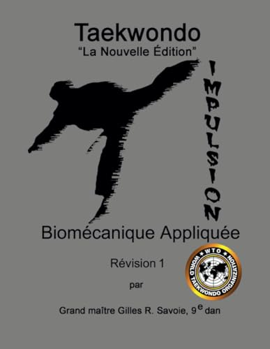 Taekwondo<br>biomécanique appliquée, révision 1