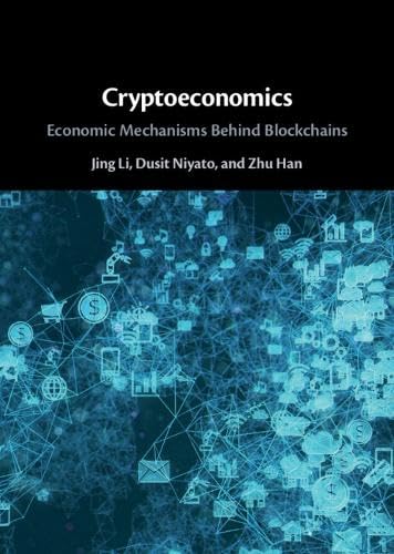 Cryptoeconomics<br>economic mechanisms behind blockchains
