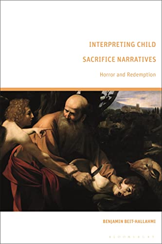 Interpreting child sacrifice narratives<br>horror and redempt...