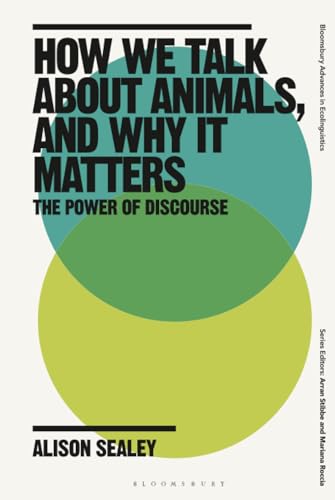 How we talk about animals, and why it matters<br>the power of...