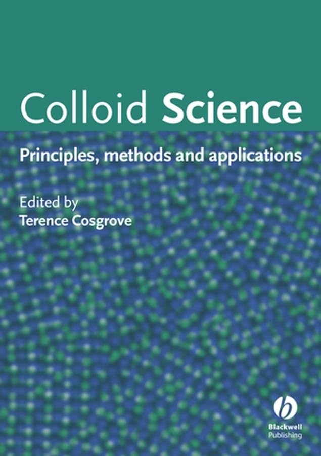 Colloid science<br>principles, methods and applications