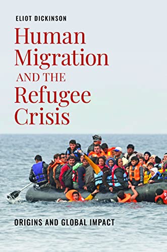 Human migration and the refugee crisis<br>origins and global ...