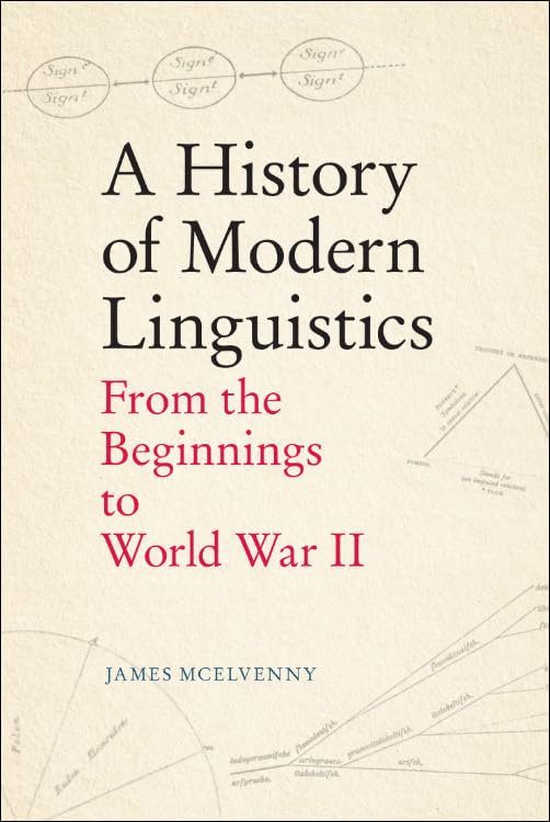 A history of modern linguistics<br>from the beginnings to Wor...