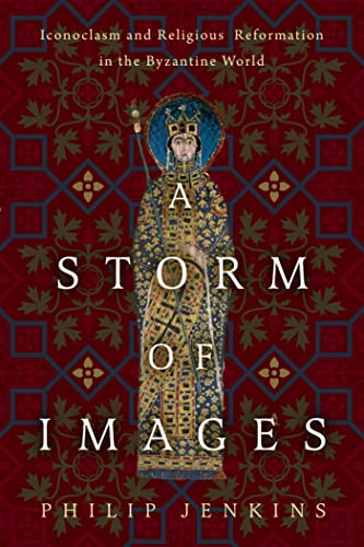 A storm of images<br>iconoclasm and religious reformation in ...