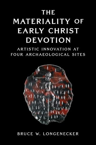 The materiality of early Christ devotion<br>artistic innovati...