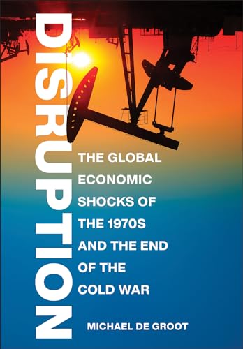 Disruption<br>the global economic shocks of the 1970s and the...