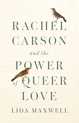 Rachel Carson and the power of queer love