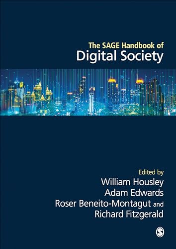 The SAGE handbook of digital society