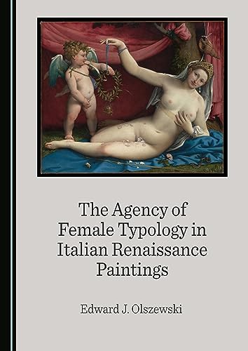 The agency of female typology in Italian Renaissance paintin...