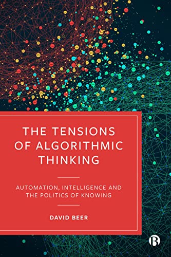 The tensions of algorithmic thinking<br>automation, intellige...