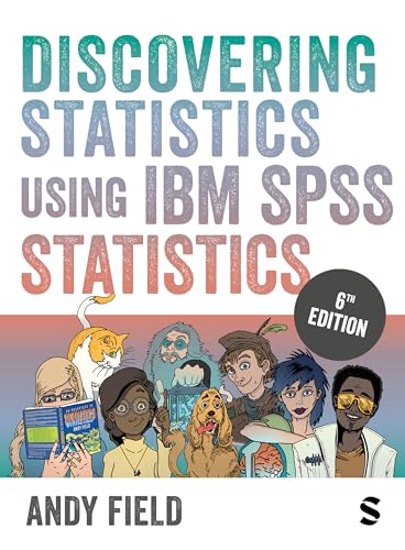 Discovering statistics using IBM SPSS statistics