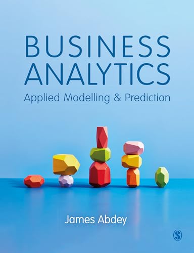 Business analytics applied modelling & prediction
