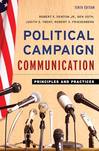 Political campaign communication<br>principles and practices