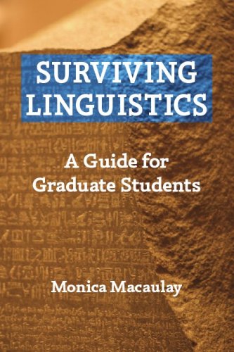 Surviving linguistics<br>a guide for graduate students