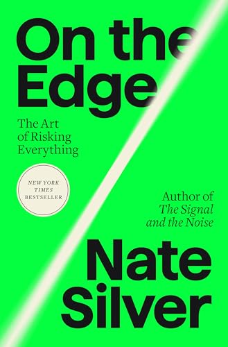 On the edge<br>the art of risking everything