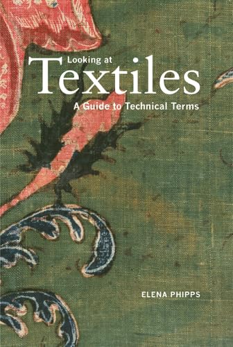 Looking at textiles<br>a guide to technical terms