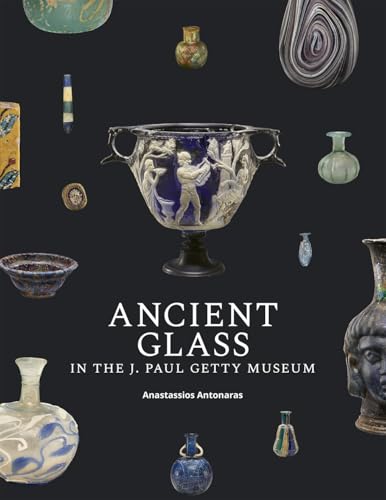 Ancient glass in the J. Paul Getty Museum