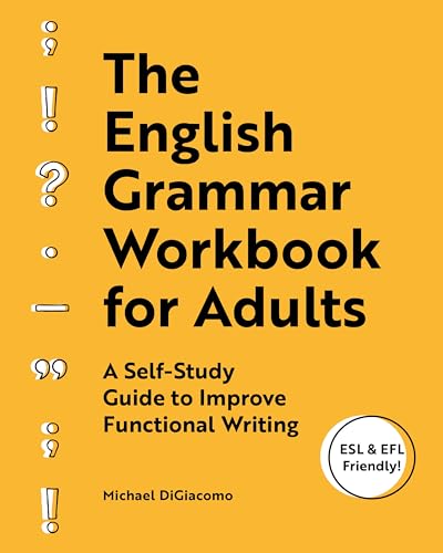 The English grammar workbook for adults<br>a self-study guide...