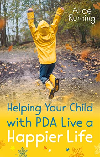 Helping your child with PDA live a happier life