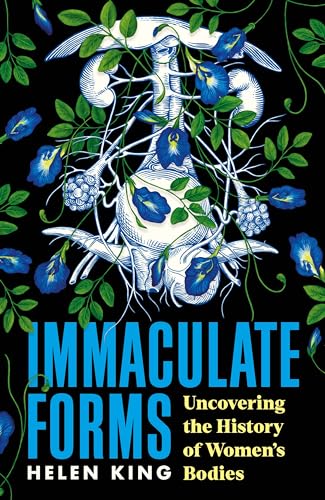 Immaculate forms<br>uncovering the history of women's bodies