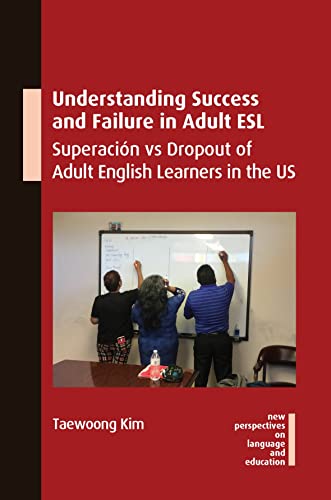 Understanding Success and Failure in Adult ESL<br>Superación ...