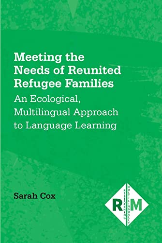 Meeting the needs of reunited refugee families<br>an ecologic...