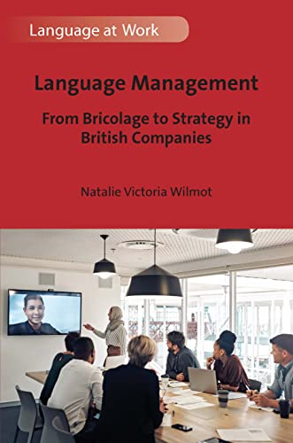 Language management<br>from bricolage to strategy in British ...