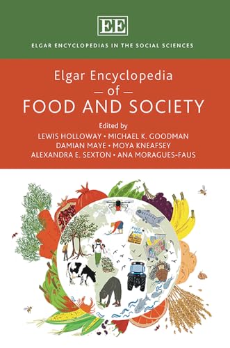 Elgar Encyclopedia of Food and Society