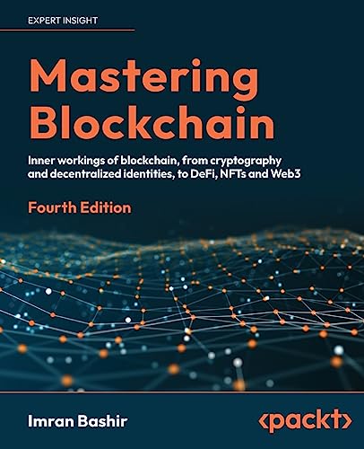 Mastering blockchain<br>inner working of  blockchain, from cr...