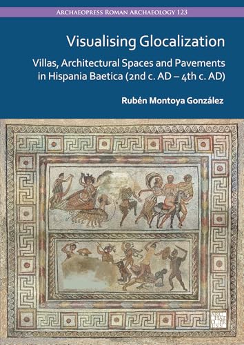 Visualising glocalization<br>villas, architectural spaces and...